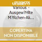 Various - Ausgew?Hlte M?Rchen-Ali Baba cd