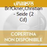 Br?Ckner,Christian - Seide (2 Cd) cd