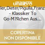 Eppler,Dieter/Pigulla,Franziska - Klassiker To Go-M?Rchen Aus Aller Welt (4 Cd) cd