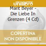 Marit Beyer - Die Liebe In Grenzen (4 Cd) cd