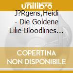 J?Rgens,Heidi - Die Goldene Lilie-Bloodlines 2 (Mp3) (2 Cd) cd
