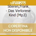 Stieren,Frank - Das Verlorene Kind (Mp3) cd