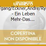 Berger,Wolfgang/Eckner,Andre/Rysopp,Beate - Ein Leben Mehr-Das Taschenh?Rbuch cd