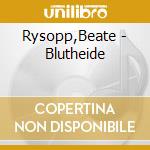 Rysopp,Beate - Blutheide cd
