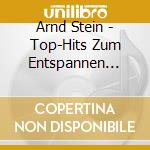 Arnd Stein - Top-Hits Zum Entspannen Vol. 4 cd