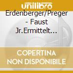 Erdenberger/Preger - Faust Jr.Ermittelt 05.Das cd musicale di Erdenberger/Preger