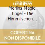 Merlins Magic: Engel - Die Himmlischen Helfer