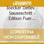 Joecker Detlev - Sauseschritt - Edition Fuer Kleine Weihnachtsengel cd musicale di Joecker Detlev