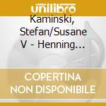 Kaminski, Stefan/Susane V - Henning Mankell: Der Chin (2 Cd) cd musicale di Kaminski, Stefan/Susane V