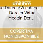 Virtue,Doreen/Wienberg,Tanja - Doreen Virtue: Medizin Der Engel