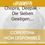 Chopra, Deepak - Die Sieben Geistigen Gesetze Des Erfolgs [Cd] cd