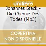 Johannes Steck - Die Chemie Des Todes (Mp3) cd
