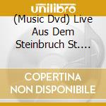 (Music Dvd) Live Aus Dem Steinbruch St. Margarethen - Rigoletto 2017 cd