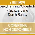 Freiberg,Henning/Gloede,Ingrid - Spaziergang Durch San Francisco cd