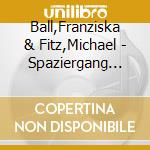 Ball,Franziska & Fitz,Michael - Spaziergang Durch M?Nchen
