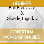 Ball,Franziska & Gloede,Ingrid - Eine Reise Durch Kreta cd