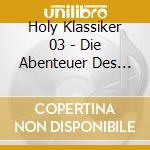 Holy Klassiker 03 - Die Abenteuer Des Baron M?Nchhausen cd