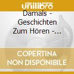Damals - Geschichten Zum Hören - Kreuzfahrerstaaten Im Orient cd