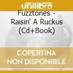 Fuzztones - Raisin' A Ruckus (Cd+Book) cd