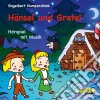 Engelbert Humperdink - Hansel Und Gretel (Horspiel Mit Musik) cd