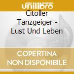 Citoller Tanzgeiger - Lust Und Leben cd