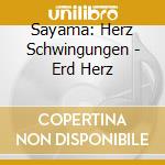 Sayama: Herz Schwingungen - Erd Herz cd