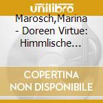 Marosch,Marina - Doreen Virtue: Himmlische F?Lle