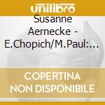 Susanne Aernecke - E.Chopich/M.Paul: Aussohnung Mit Dem Inneren Kind (7 Cd) cd musicale di Susanne Aernecke