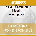 Peter Kraemer - Magical Percussion Dreams cd