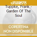Tuppke, Frank - Garden Of The Soul cd