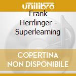 Frank Herrlinger - Superlearning cd