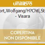Oxfort,Wolfgang/H?Chtl,Stefan - Visara cd