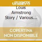 Louis Armstrong Story / Various (4 Cd) cd
