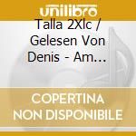Talla 2Xlc / Gelesen Von Denis - Am Anfang War Der Technoclub - cd