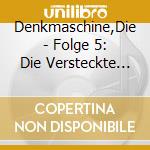 Denkmaschine,Die - Folge 5: Die Versteckte Million cd