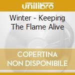 Winter - Keeping The Flame Alive cd