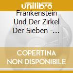 Frankenstein Und Der Zirkel Der Sieben - Frankenstein 18 - Gott Der Medizin cd