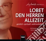 Lorenz Maierhofer - Lobet Den Herren Allzeit cd