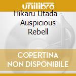 Hikaru Utada - Auspicious Rebell cd