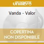 Vanda - Valor cd musicale