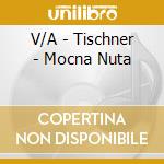 V/A - Tischner - Mocna Nuta cd