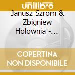 Janusz Szrom & Zbigniew Holownia - Faceci Do Wziecia cd