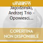 Jagodzinski, Andrzej Trio - Opowiesci Wigilijne cd