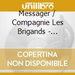 Messager / Compagnie Les Brigands - P'Tites Michu (2 Cd) cd musicale di Messager / Compagnie Les Brigands