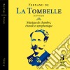 Fernand De La Tombelle - Musique De Chambre (3 Cd) cd