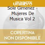 Sole Gimenez - Mujeres De Musica Vol 2 cd