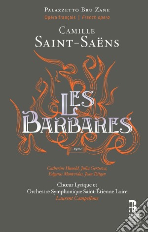 Camille Saint-Saens - Les Barbares (2 Cd+Book) cd musicale di Choeur Lyrique Et Orchestre Symphonique, Saint