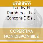 Landry El Rumbero - Les Cancons I Els Poemes De Nadal cd