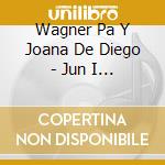 Wagner Pa Y Joana De Diego - Jun I El Follet Del Vent (Cd+Libro) cd