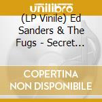 (LP Vinile) Ed Sanders & The Fugs - Secret Index To The Past vinile